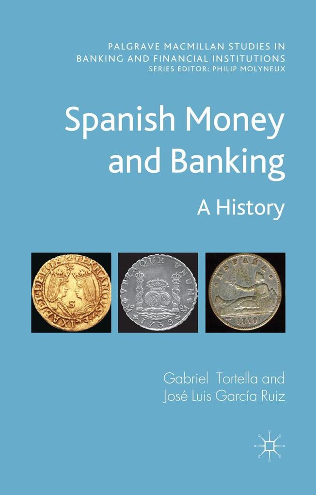 Spanish Money and Banking