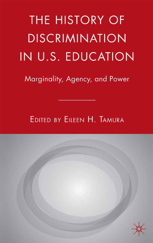 The History of Discrimination in U.S. Education