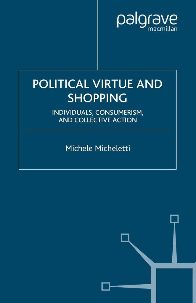 Political Virtue and Shopping