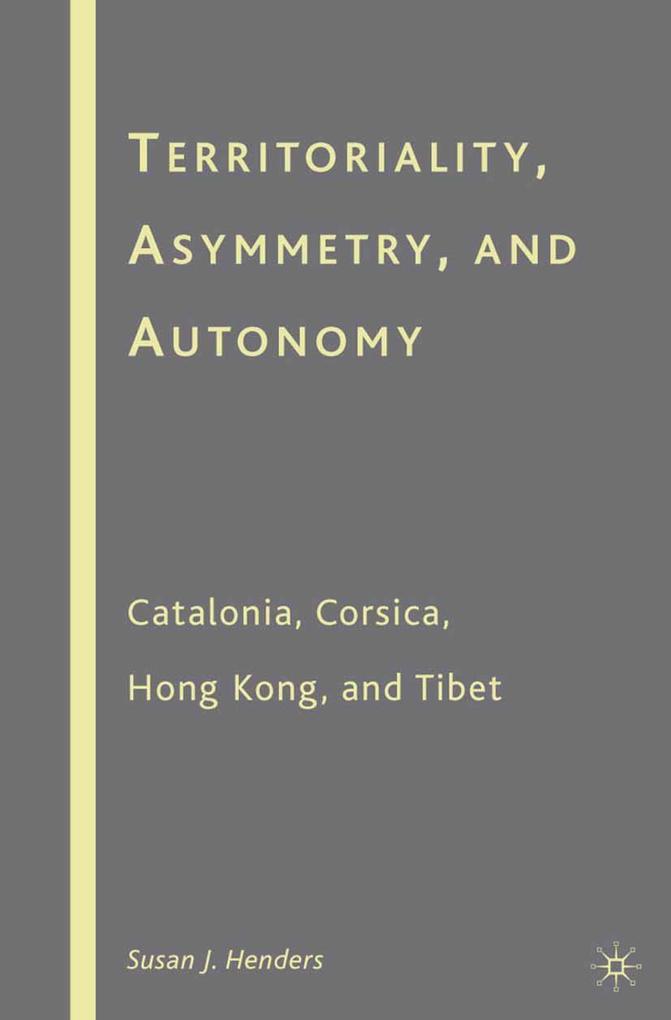 Territoriality Asymmetry and Autonomy