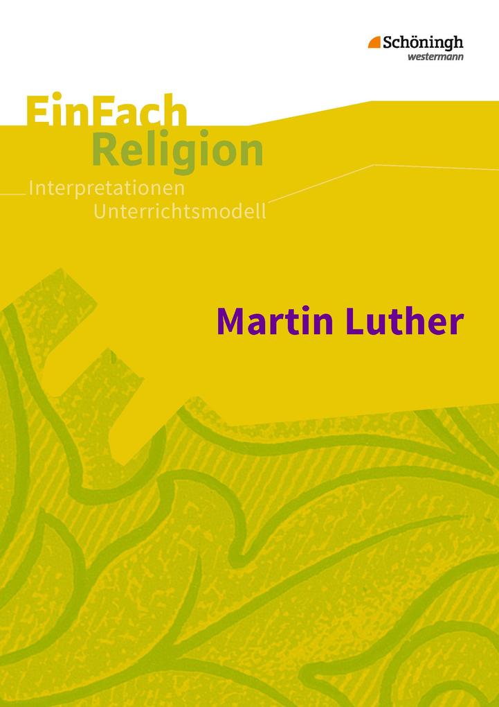 Luther. EinFach Religion