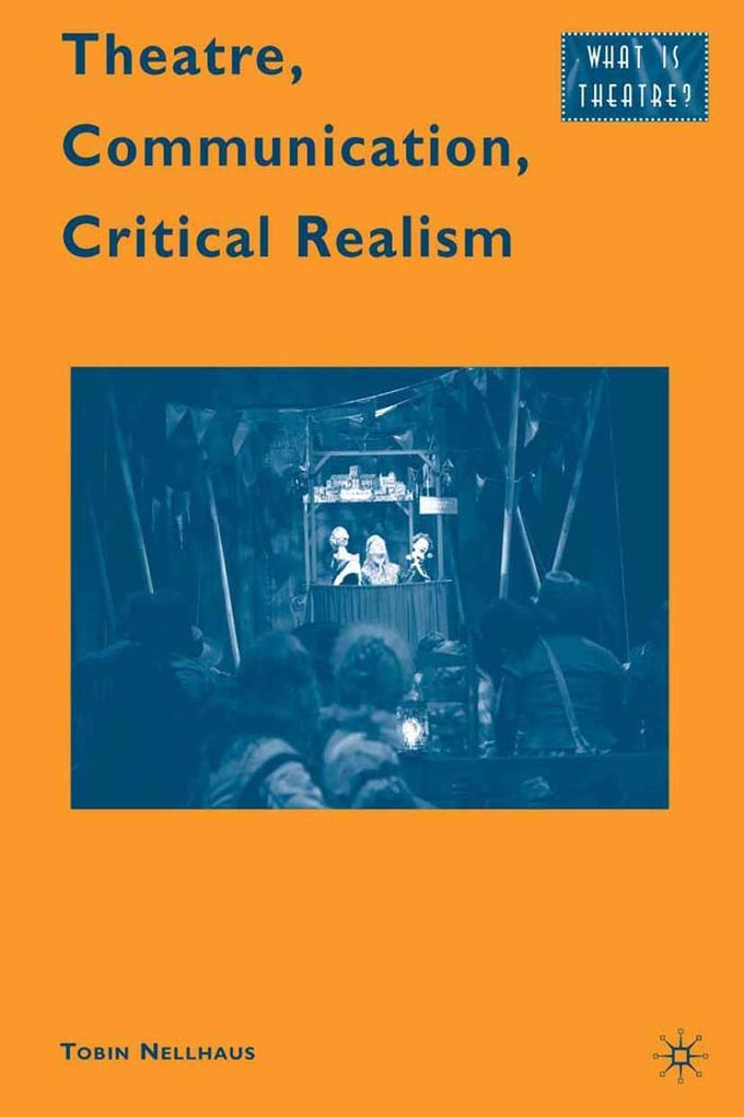Theatre Communication Critical Realism