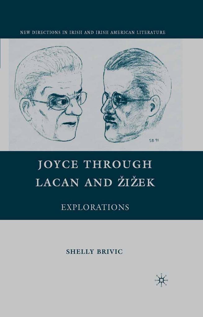 Joyce through Lacan and iek