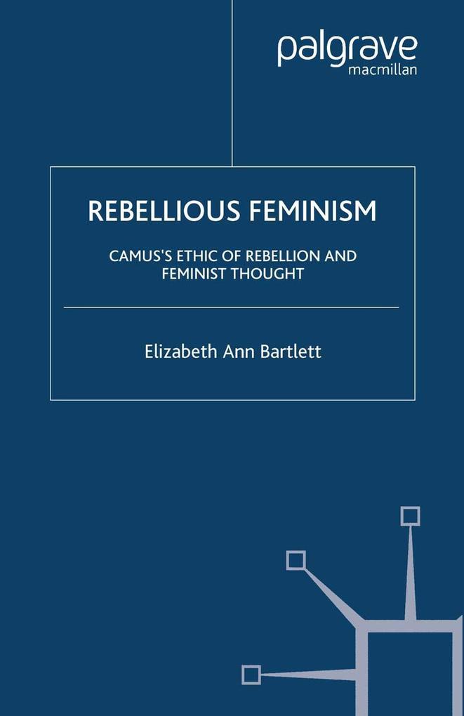 Rebellious Feminism