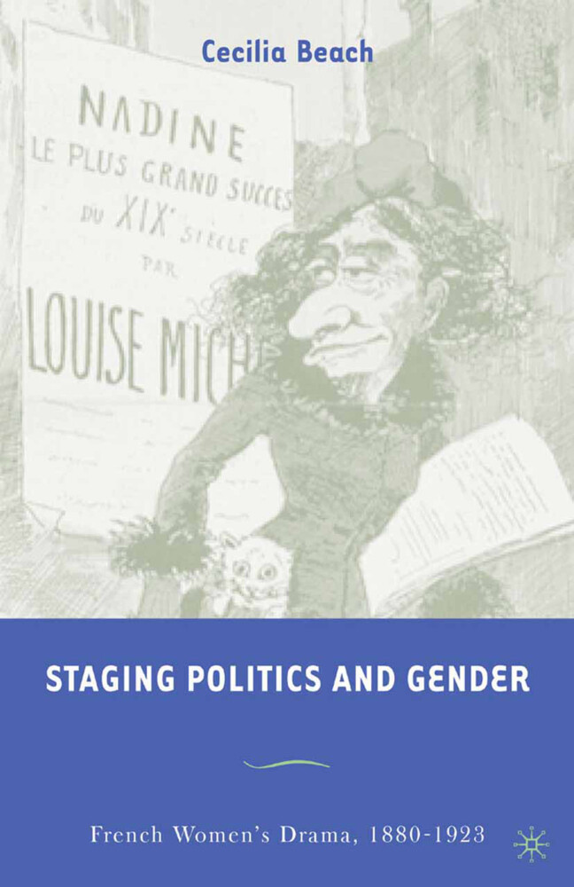Staging Politics and Gender