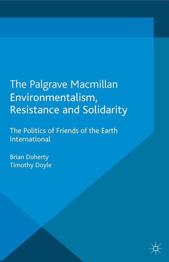 Environmentalism Resistance and Solidarity