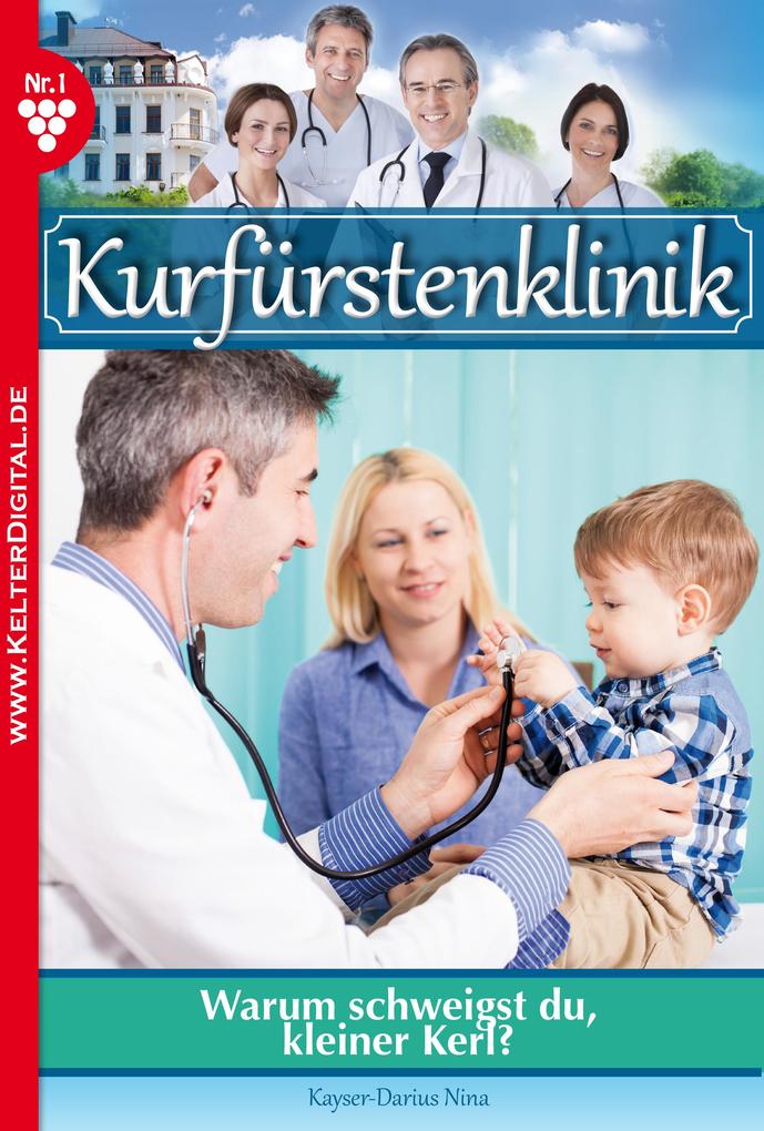 Kurfürstenklinik 1 - Arztroman