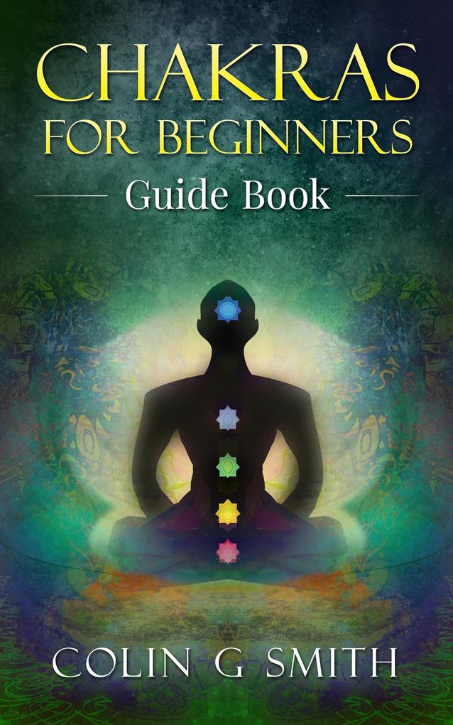 Chakras for Beginners Guide Book