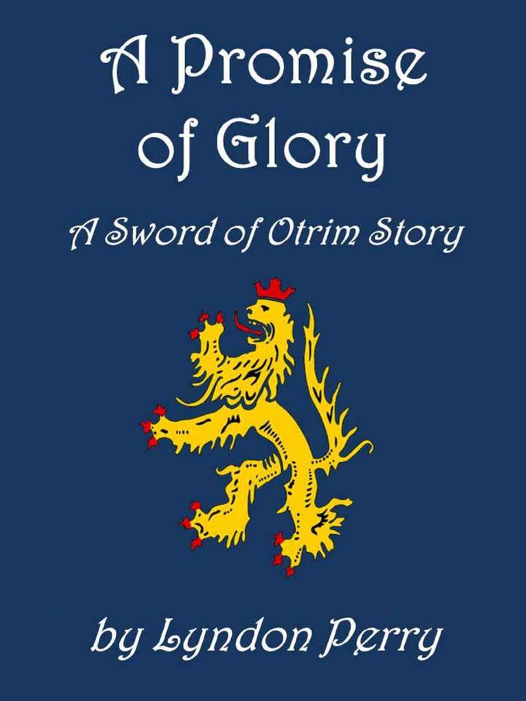 A Promise of Glory (Sword of Otrim #1)