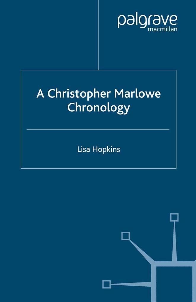 A Christopher Marlowe Chronology