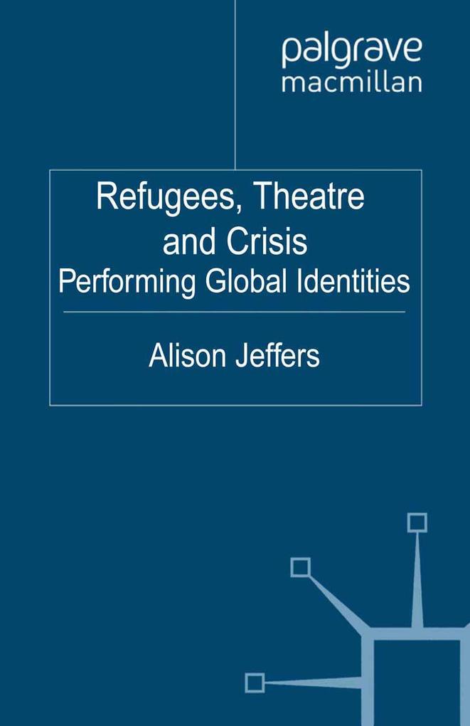 Refugees Theatre and Crisis