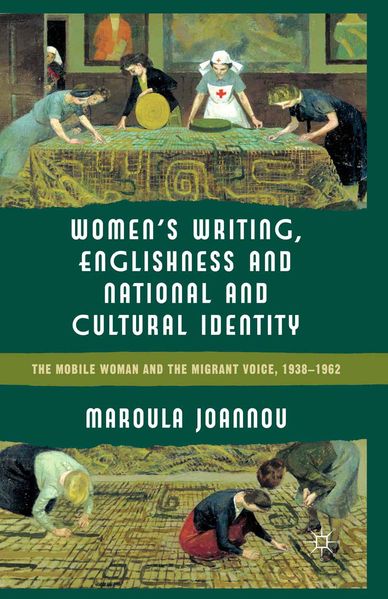 Women's Writing Englishness and National and Cultural Identity
