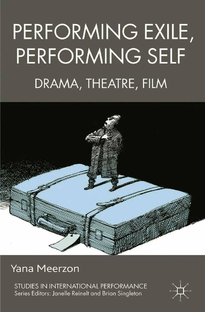 Performing Exile Performing Self