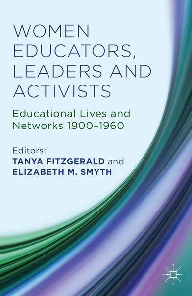 Women Educators Leaders and Activists