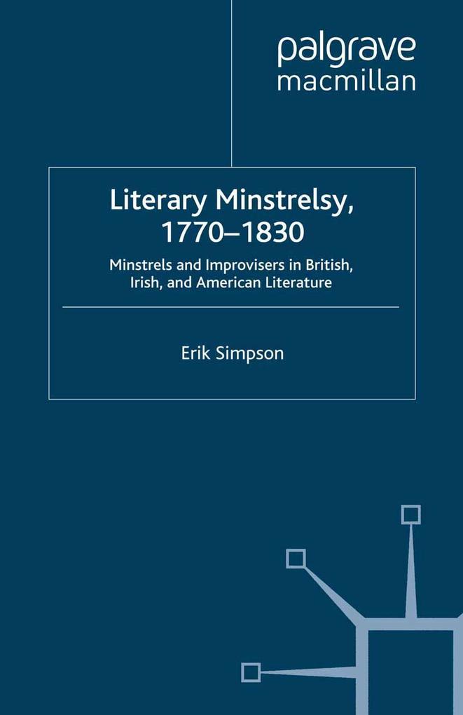 Literary Minstrelsy 1770-1830