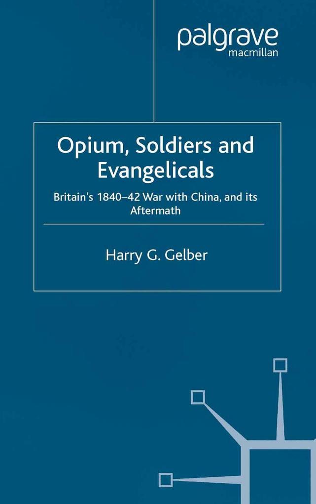 Opium Soldiers and Evangelicals