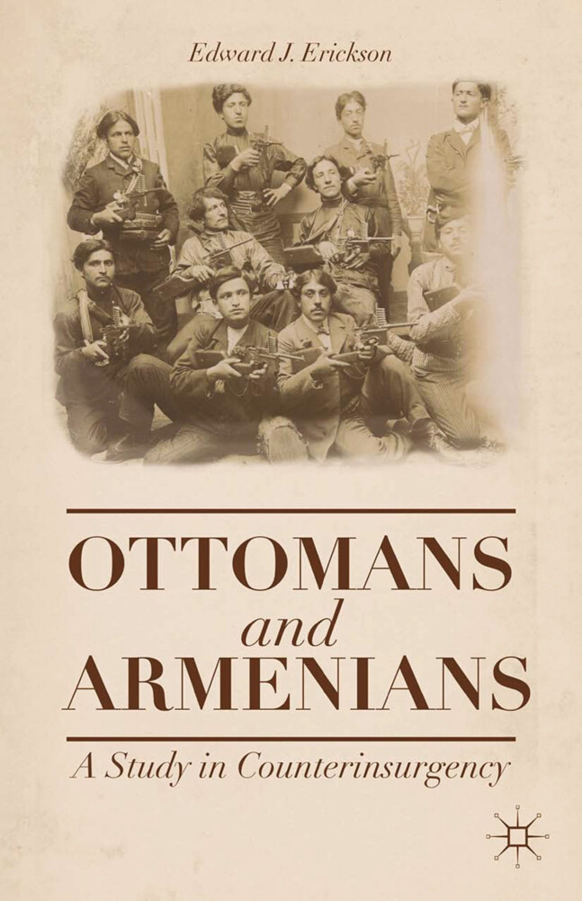 Ottomans and Armenians - Edward J. Erickson