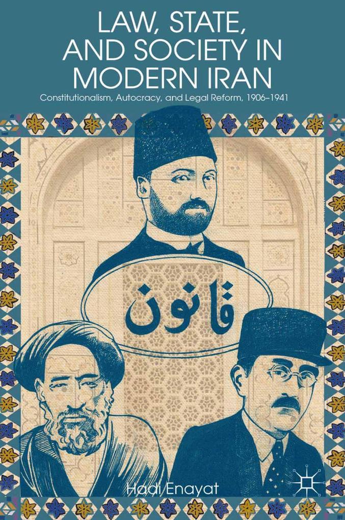 Law State and Society in Modern Iran