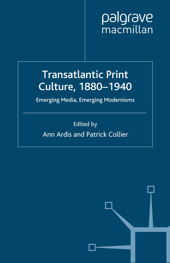 Transatlantic Print Culture 1880-1940