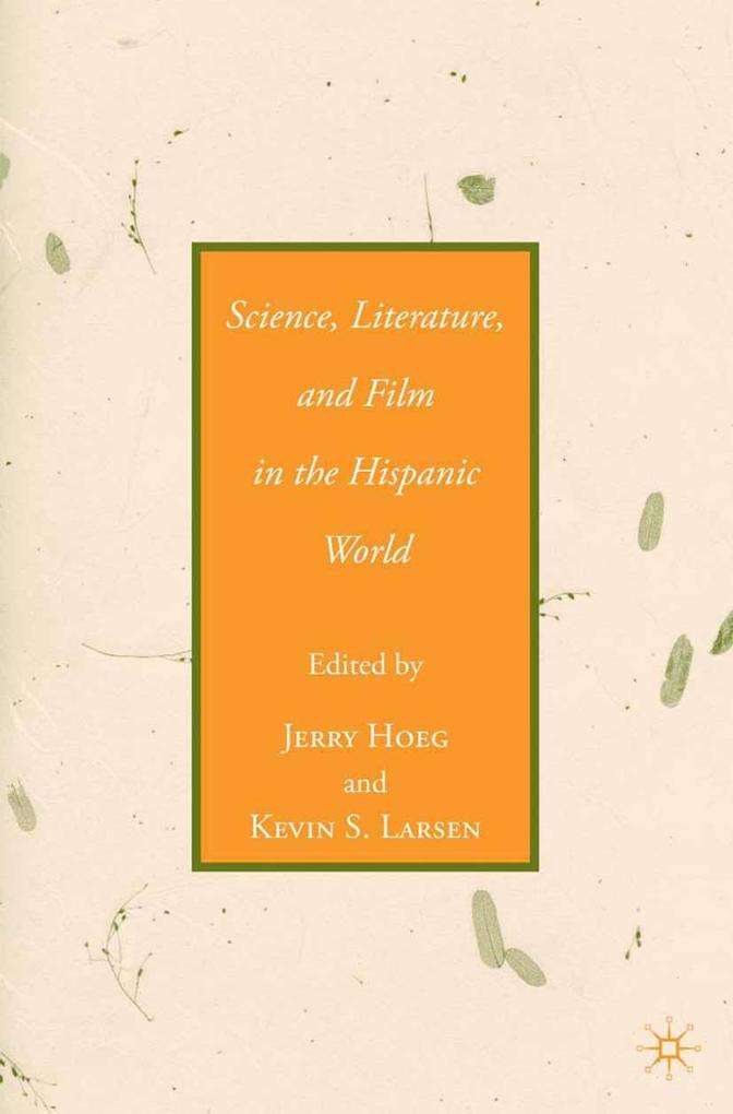 Science Literature and Film in the Hispanic World