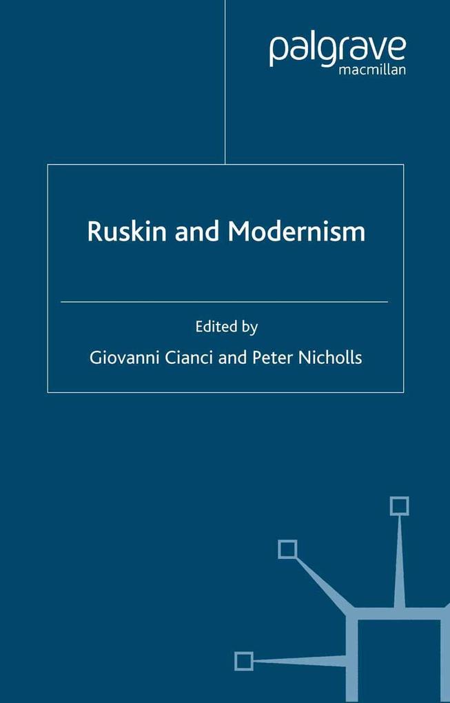 Ruskin and Modernism