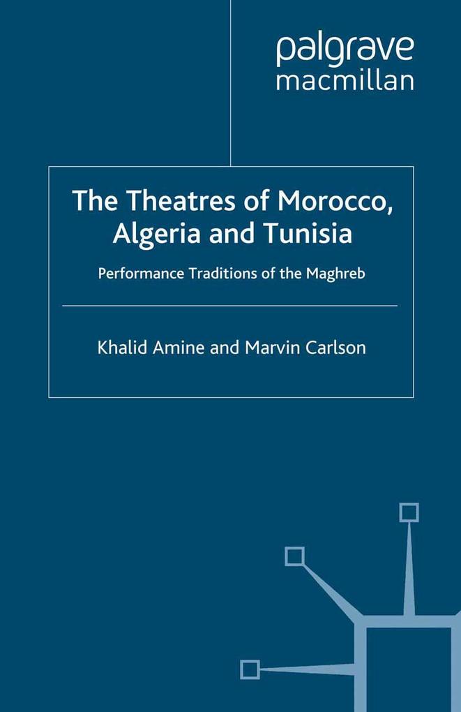 The Theatres of Morocco Algeria and Tunisia