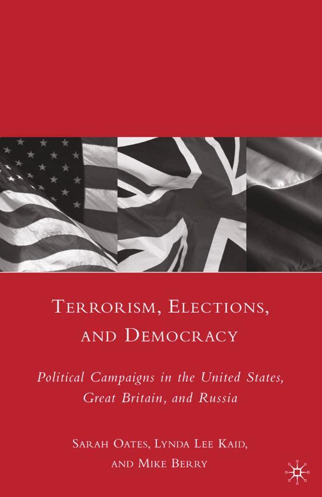Terrorism Elections and Democracy