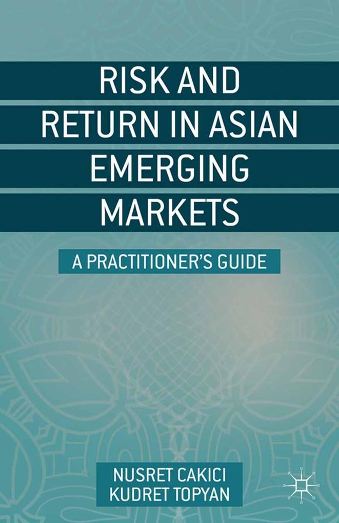 Risk and Return in Asian Emerging Markets
