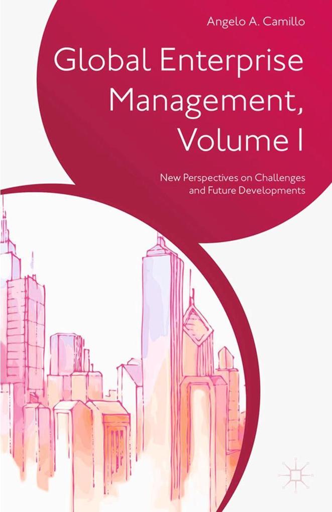 Global Enterprise Management Volume I