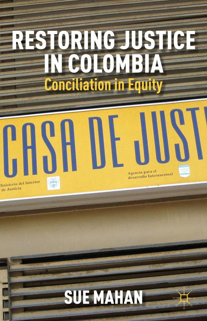 Restoring Justice in Colombia