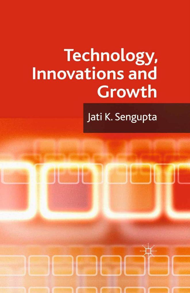Technology Innovations and Growth