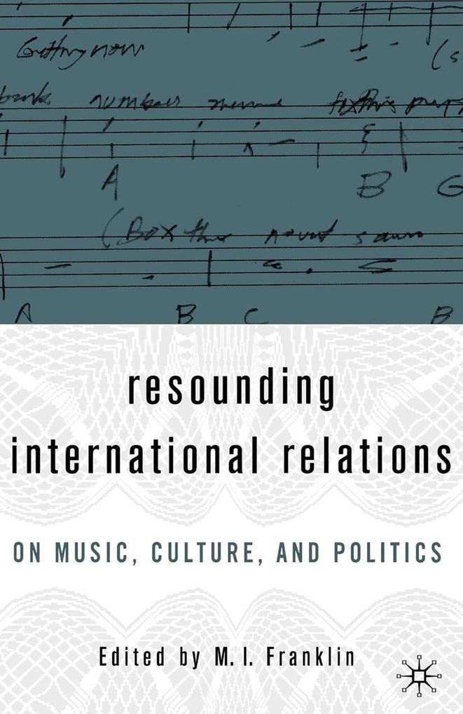 Resounding International Relations