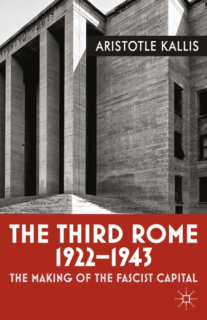 The Third Rome 1922-43
