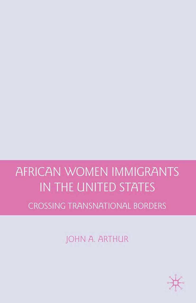 African Women Immigrants in the United States
