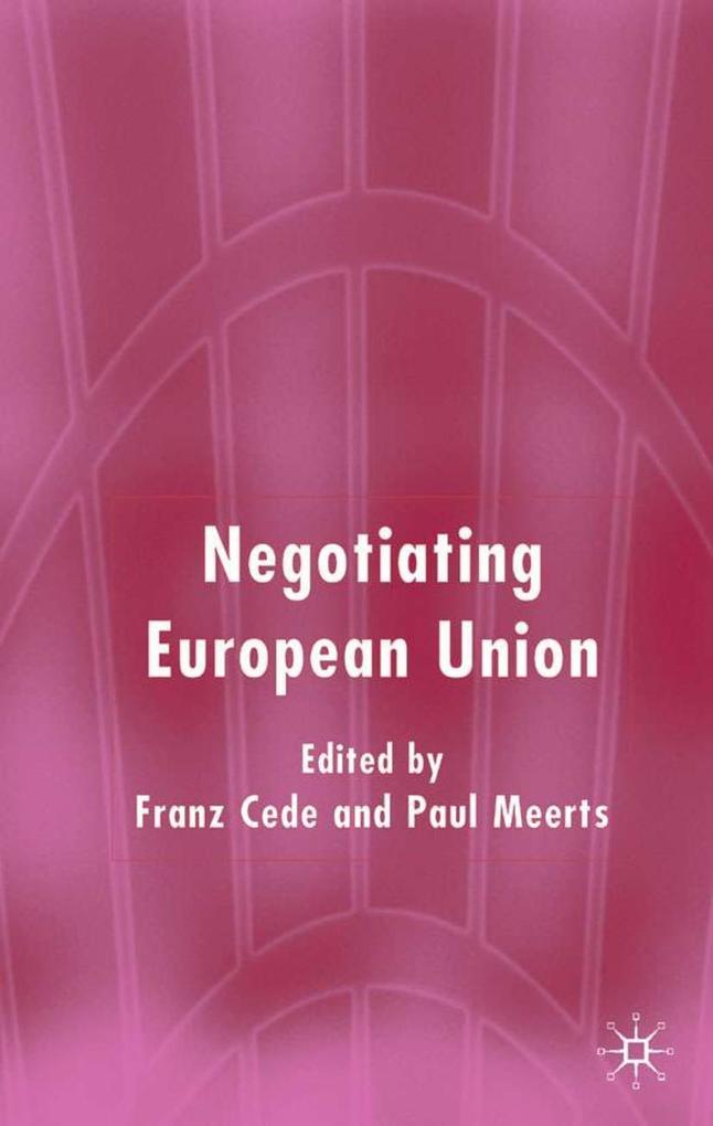 Negotiating European Union