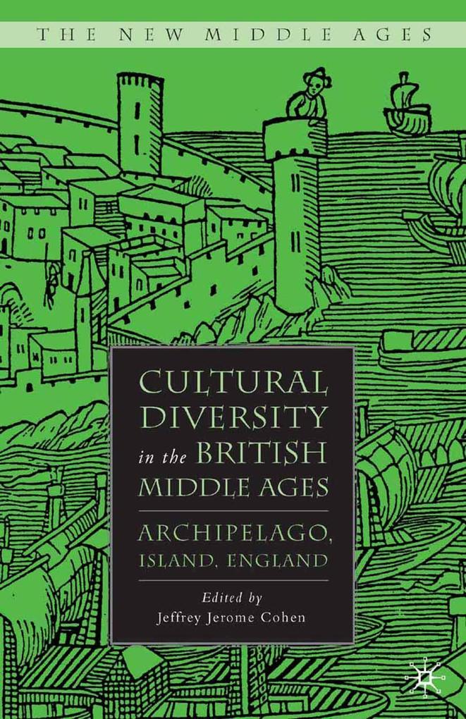 Cultural Diversity in the British Middle Ages