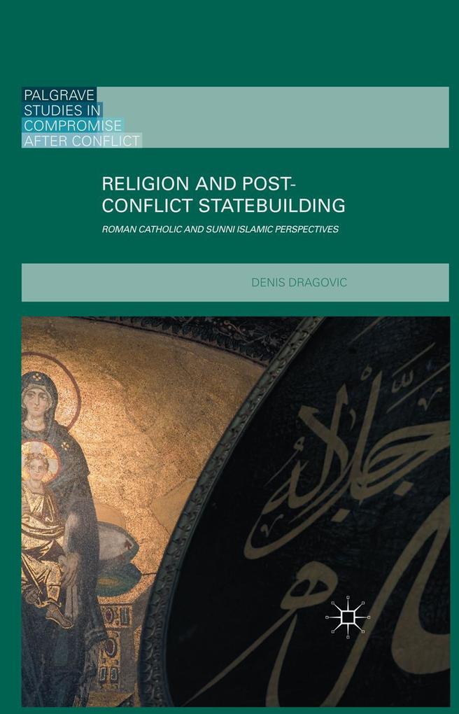 Religion and Post-Conflict Statebuilding
