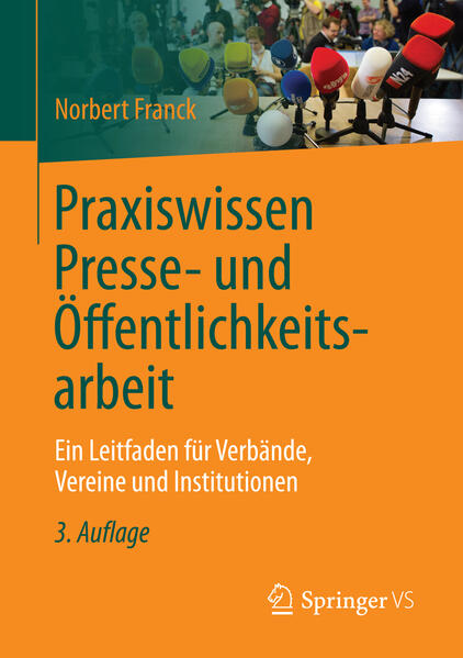 Praxiswissen Presse- und Öffentlichkeitsarbeit - Norbert Franck
