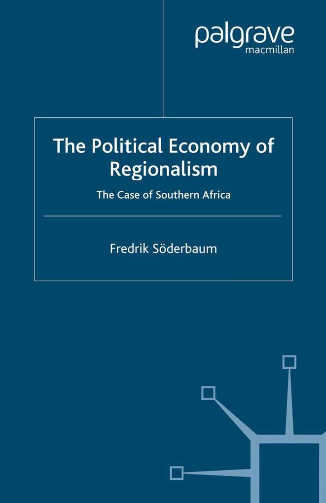 The Political Economy of Regionalism