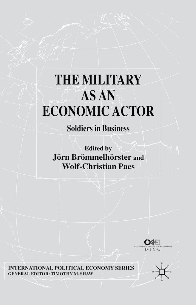 The Military as an Economic Actor