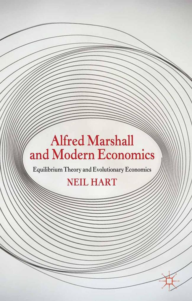 Alfred Marshall and Modern Economics