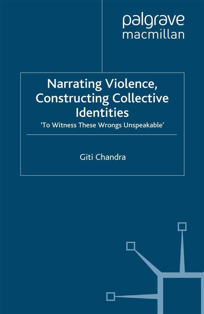 Narrating Violence Constructing Collective Identities