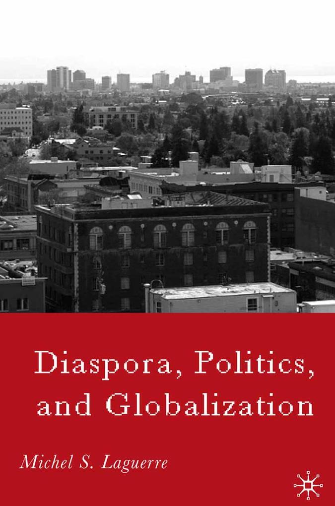 Diaspora Politics and Globalization