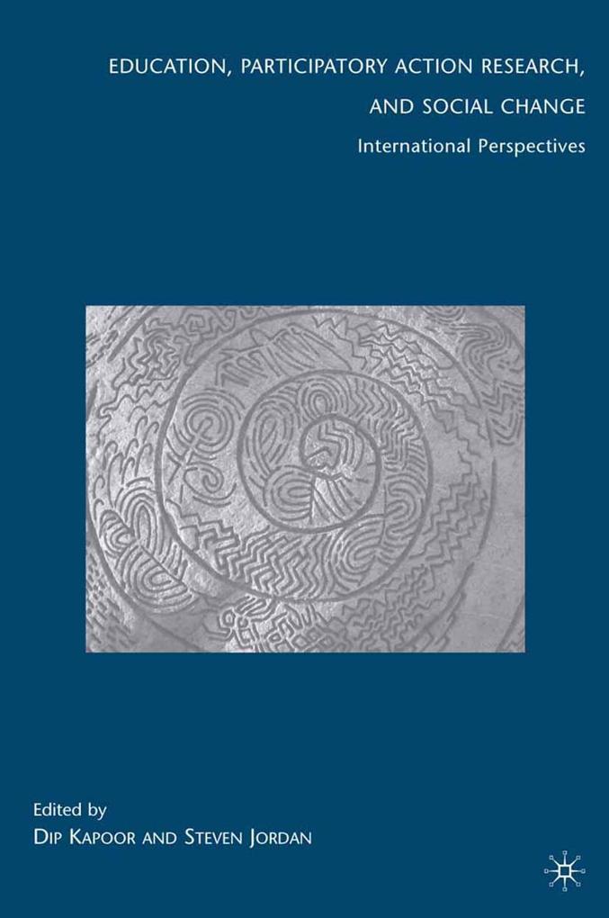 Education Participatory Action Research and Social Change