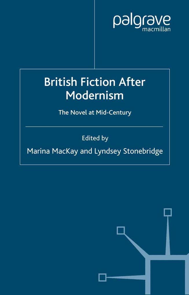 British Fiction After Modernism