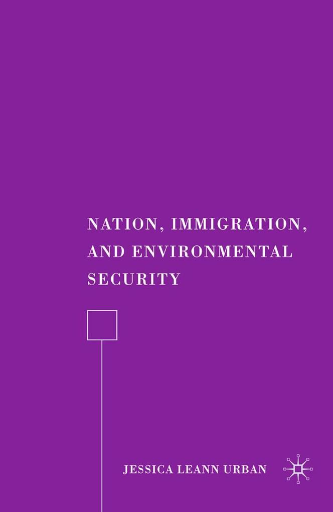 Nation Immigration and Environmental Security