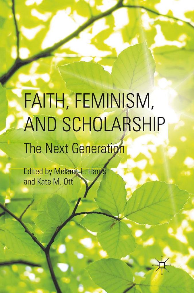 Faith Feminism and Scholarship