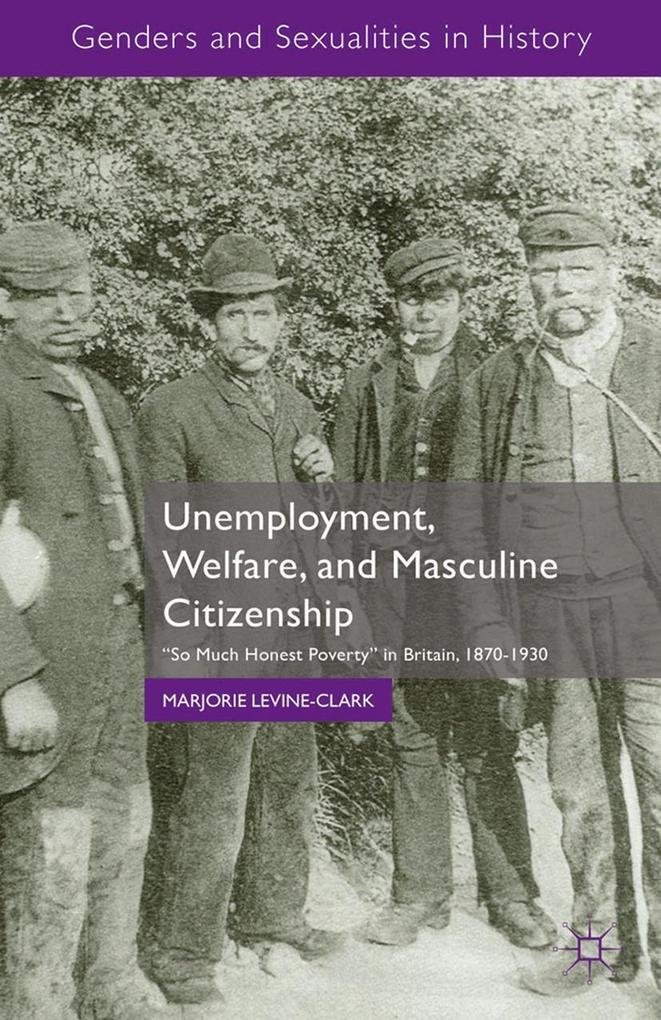 Unemployment Welfare and Masculine Citizenship