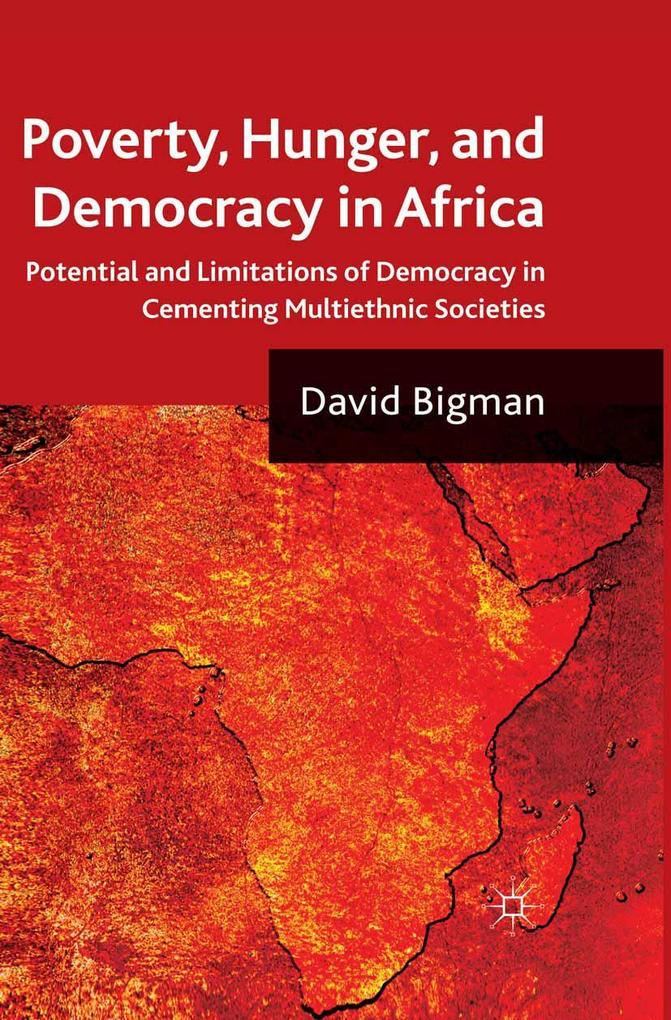 Poverty Hunger and Democracy in Africa
