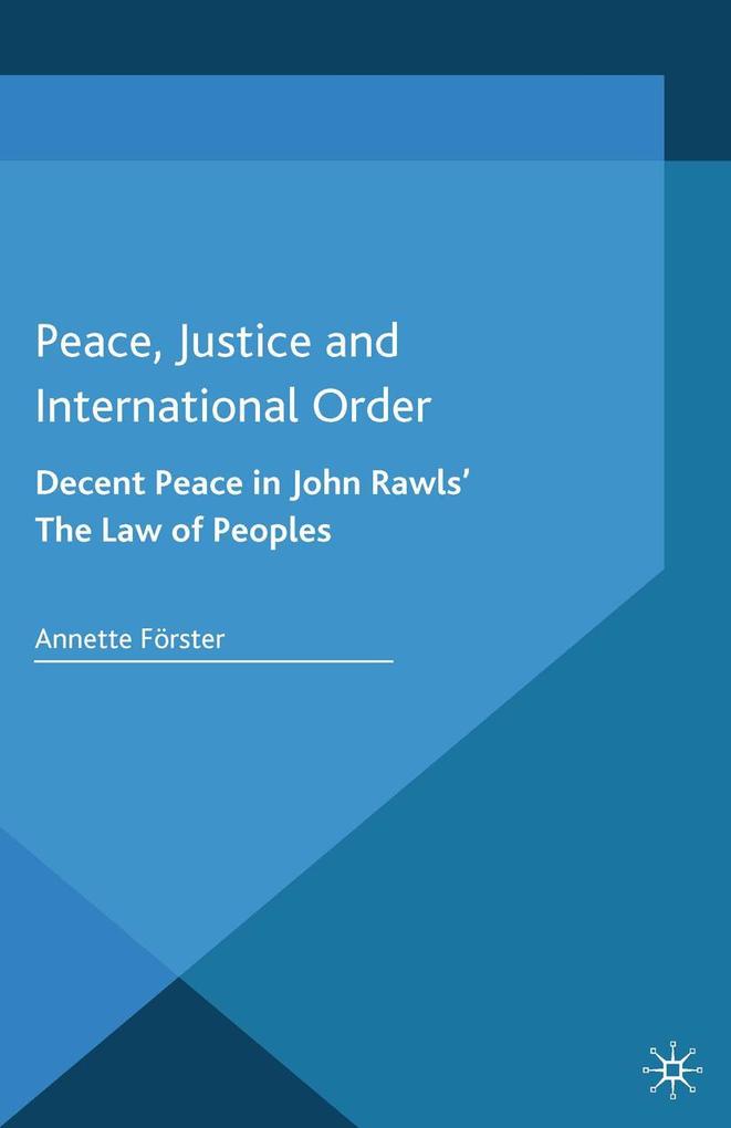Peace Justice and International Order
